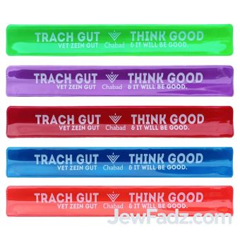 Tracht Gut Vet Zein Gut - Think Good & it will be Good - Slapbands with CHABAD Logo (Assorted Colors)