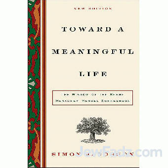 Toward a Meaningful Life - Simon Jacobson - Hardcover